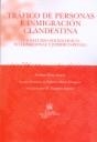 TRÁFICO DE PERSONAS E INMIGRACIÓN CLANDESTINA | 9788484569268 | PÉREZ ALONSO, ESTEBAN J. / MAYOR ZARAGOZA, FEDERICO