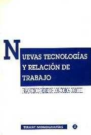 NUEVAS TECNOLOGÍAS Y RELACIÓN DE TRABAJO | 9788486558581 | PÉREZ DE LOS COBOS, FRANCISCO