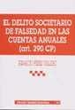 DELITO SOCIETARIO DE FALSEDAD EN LAS CUENTAS ANUALES (ART. 290 CP), EL | 9788484424369 | PÉREZ VALERO, IGNACIO
