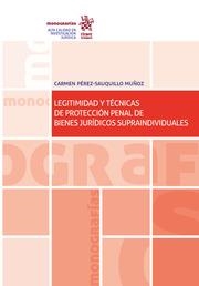 LEGITIMIDAD Y TECNICAS DE PROTECCION PENAL DE BIENES JURIDICOS SUPRAINDIVIDUALES | 9788413131238 | PEREZ-SAUQUILLO MUNOZ, CARMEN