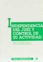 INDEPENDENCIA DEL JUEZ Y CONTROL DE SU ACTIVIDAD | 9788480020862 | GONZÁLEZ GRANDA, PIEDAD