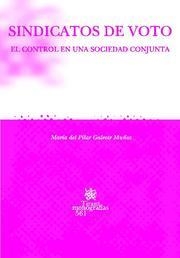SINDICATOS DE VOTO EL CONTROL EN UNA SOCIEDAD CONJUNTA | 9788498761320 | GALEOTE MUÑOZ, PILAR