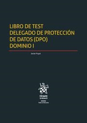 LIBRO DE TEST DELEGADO DE PROTECCION DE DATOS (DPO) DOMINIO I | 9788413361109 | PUYOL, JAVIER