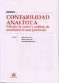 CONTABILIDAD ANALÍTICA. CÁLCULO DE COSTES Y ANÁLISIS DE RESULTADOS (CASOS PRÁCTICOS) | 9788484426653 | RAFAEL DONOSO ANES/ALBERTO DONOSO ANES/JUAN ANTONIO RUEDA TORRES