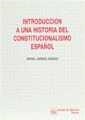 INTRODUCCIÓN A UNA HISTORIA DEL CONSTITUCIONALISMO ESPAÑOL | 9788480021036 | JIMÉNEZ ASENSIO, RAFAEL