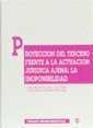 PROTECCIÓN DEL TERCERO FRENTE A LA ACTUACIÓN JURÍDICA AJENA : LA INOPONIBILIDAD | 9788480021548 | RAGEL SÁNCHEZ, LUIS FELIPE