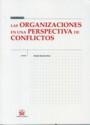 ORGANIZACIONES EN UNA PERSPECTIVA DE CONFLICTOS, LAS | 9788484564041 | NEMESIO RUIZ, RAMÓN
