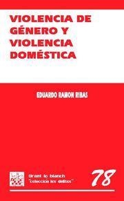 VIOLENCIA DE GÉNERO Y VIOLENCIA DOMÉSTICA | 9788498760330 | RAMÓN RIBAS, EDUARDO
