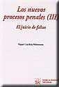NUEVOS PROCESOS PENALES (III) EL JUICIO DE FALTAS, LOS | 9788484561378 | CASTILLEJO MANZANARES, RAQUEL