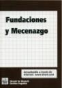 FUNDACIONES Y MECENAZGO | 9788484566298 | REAL PÉREZ, ALICIA / PÉREZ CASTAÑO, HENAR
