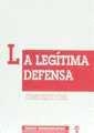 LEGÍTIMA DEFENSA, LA | 9788480028219 | REQUEJO CONDE, CARMEN