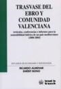 TRASVASE DEL EBRO Y COMUNIDAD VALENCIANA | 9788484562474 | ALMENAR, RICARDO / BONO MARTÍNEZ, EMERIT
