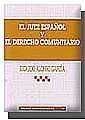 JUEZ ESPAÑOL Y DERECHO COMUNITARIO, EL | 9788484428718 | ALONSO GARCIA, RICARDO