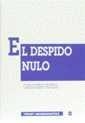 DESPIDO NULO, EL | 9788480028950 | RIERA VAYREDA, CARLOS