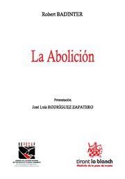 ABOLICIÓN, LA | 9788490044964 | BADINTER, ROBERT