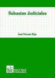SUBASTAS JUDICIALES | 9788498760927 | ROJO, JOSÉ VICENTE