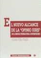 NUEVO ALCANCE DE LA OPINIO JURIS EN DERECHO INTERNACIONAL CONTEMPORANEO, EL | 9788486558819 | HUESA VINAIXA, ROSARIO