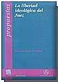 LIBERTAD IDEOLÓGICA DEL JUEZ, LA | 9788484429326 | SERRA CRISTÓBAL, ROSARIO