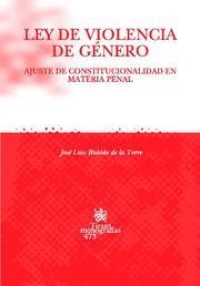 LEY DE VIOLENCIA DE GÉNERO | 9788484569794 | RUBIDO DE LA TORRE, JOSÉ LUIS