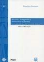 MINORÍAS INMIGRACIÓN Y DEMOCRACIA EN EUROPA. UNA LECTURA MULTICULTURAL DE LOS DERECHOS HUMANOS | 9788484566205 | RUIZ VIEYTEZ, EDUARDO J.