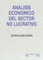 ANÁLISIS ECONÓMICO DEL SECTOR NO LUCRATIVO | 9788480023191 | SAJARDO MORENO, ANTONIA