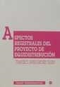ASPECTOS REGISTRALES DEL PROYECTO DE EQUIDISTRIBUCIÓN | 9788480029032 | SÁNCHEZ CALERO, FRANCISCO JAVIER