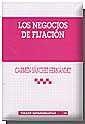 NEGOCIOS DE FIJACIÓN, LOS | 9788484428220 | SÁNCHEZ HERNÁNDEZ, CARMEN