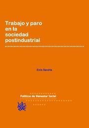 TRABAJO Y PARO EN LA SOCIEDAD POSTINDUSTRIAL | 9788490041055 | SANCHIS, ENRIC