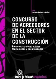 CONCURSO DE ACREEDORES EN EL SECTOR DE LA CONSTRUCCIÓN | 9788498763256 | SANJUÁN Y MUÑOZ, ENRIQUE