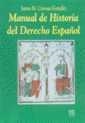 MANUAL DE HISTORIA DEL DERECHO ESPAÑOL | 9788480029445 | CORONAS GONZÁLEZ, SANTOS M.