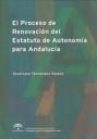 PROCESO DE RENOVACIÓN DEL ESTATUTO DE AUTONOMÍA PARA ANDALUCÍA, EL | 9788483334201 | FERNÁNDEZ RAMOS, SEVERIANO
