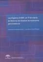 LEY ORGÁNICA 2/2007, DE 19 DE MARZO, DE REFORMA DEL ESTATUTO DE AUTONOMÍA PARA ANDALUCÍA | 9788483333983 | FERNÁNDEZ RAMOS, SEVERIANO / PÉREZ MONGUIÓ, JOSÉ Mª
