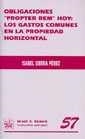 OBLIGACIONES PROPTER REM HOY : LOS GASTOS COMUNES EN LA PROPIEDAD HORIZONTAL | 9788484426349 | SIERRA PÉREZ, ISABEL