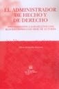 ADMINISTRADOR DE HECHO Y DE DERECHO, EL | 9788484569916 | FERNÁNDEZ BAUTISTA, SILVIA