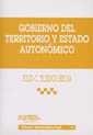 GOBIERNO DEL TERRITORIO Y ESTADO AUTONÓMICO | 9788484423850 | TEJEDOR BIELSA, JULIO CESAR