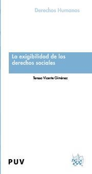 EXIGIBILIDAD DE LOS DERECHOS SOCIALES, LA | 9788484565598 | VICENTE GIMÉNEZ, TERESA