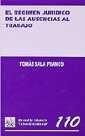 RÉGIMEN JURÍDICO DE LAS AUSENCIAS AL TRABAJO, EL | 9788484422327 | SALA FRANCO, TOMÁS