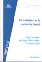 MODALIDADES DE LA CONTRATACIÓN LABORAL, LAS | 9788498764062 | SALA FRANCO, TOMÁS / PÉREZ INFANTE, JOSÉ IGNACIO / LÓPEZ TERRADA, EVA