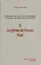 REFORMA DEL PROCESO PENAL, LA. COMENTARIOS A LA LEY DE MEDIDAS URGENTES DE REFORMA PROCESAL II | 9788480020558 | VIVES ANTÓN, TOMÁS SALVADOR