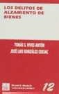 DELITOS DE ALZAMIENTO DE BIENES, LOS | 9788480026338 | VIVES ANTÓN, TOMÁS SALVADOR / GONZÁLEZ CUSSAC, JOSÉ LUIS