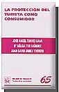 PROTECCIÓN DEL TURISTA COMO CONSUMIDOR, LA | 9788484428428 | TORRES LANA, JOSÉ ÁNGEL / TUR FAÚNDEZ, M. NELIDA / JANER TORRENS, JOAN DAVID