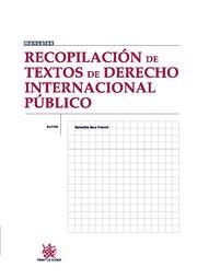 RECOPILACIÓN DE TEXTOS DE DERECHO INTERNACIONAL PÚBLICO | 9788498766752 | BOU FRANCH, VALENTÍN