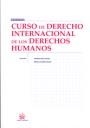CURSO DE DERECHO INTERNACIONAL DE LOS DERECHOS HUMANOS | 9788498762761 | BOU FRANCH, VALENTÍN / CASTILLO DAUDÍ, MIREYA