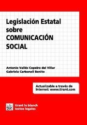 LEGISLACIÓN ESTATAL SOBRE COMUNICACIÓN SOCIAL | 9788484566809 | VALLÉS COPEIRO DEL VILLAR, ANTONIO / CARBONELL BENITO, GABRIELA