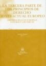 TERCERA PARTE DE LOS PRINCIPIOS DE DERECHO CONTRACTUAL EUROPEO, LA | 9788484562979 | VAQUER ALOY, ANTONI