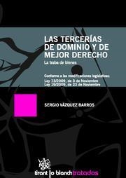 TERCERÍAS DE DOMINIO Y DE MEJOR DERECHO, LAS | 9788490040317 | VÁZQUEZ BARROS, SERGIO