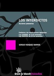 INTERDICTOS ACCIONES POSESORIAS, LOS | 9788490040294 | VÁZQUEZ BARROS, SERGIO