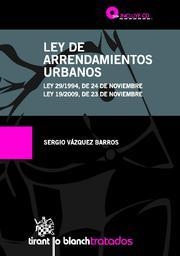 LEY DE ARRENDAMIENTOS URBANOS | 9788490047330 | VÁZQUEZ BARROS, SERGIO