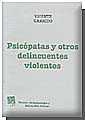 PSICÓPATAS Y OTROS DELINCUENTES VIOLENTOS | 9788484429203 | GARRIDO GENOVÉS, VICENTE