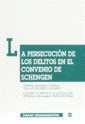 PERSECUCIÓN DE LOS DELITOS EN EL CONVENIO DE SCHENGEN, LA | 9788480028981 | MORENO CATENA, VICTOR / CASTILLEJO MANZANARES, RAQUEL
